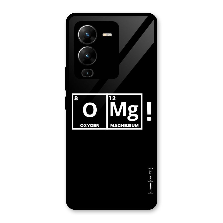 OMG Chemistry Pun Glass Back Case for Vivo V25 Pro