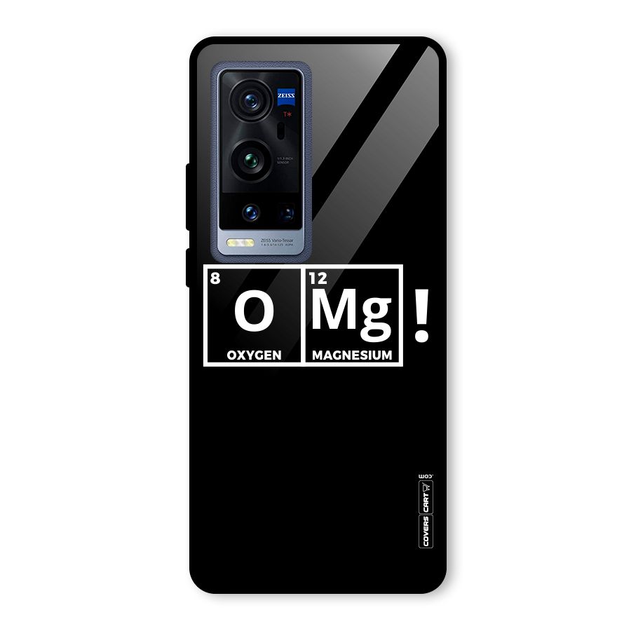 OMG Chemistry Pun Glass Back Case for Vivo X60 Pro Plus