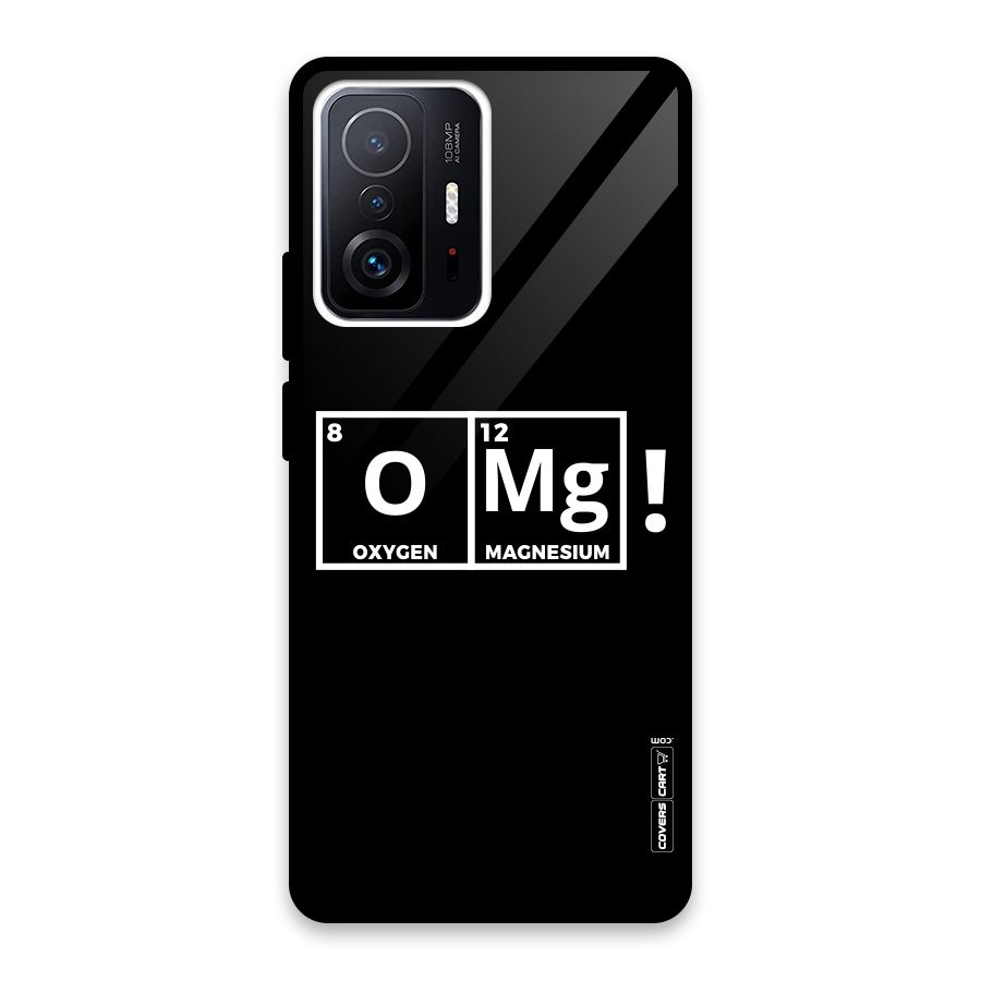 OMG Chemistry Pun Glass Back Case for Xiaomi 11T Pro