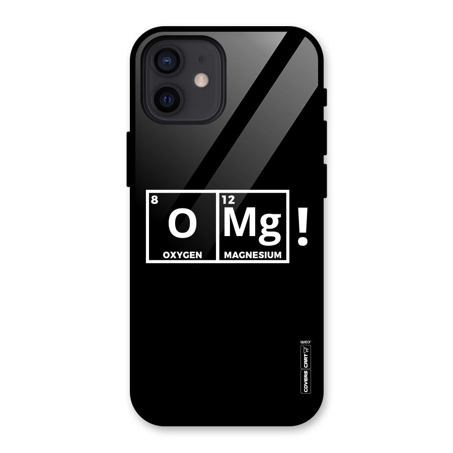 OMG Chemistry Pun Glass Back Case for iPhone 12