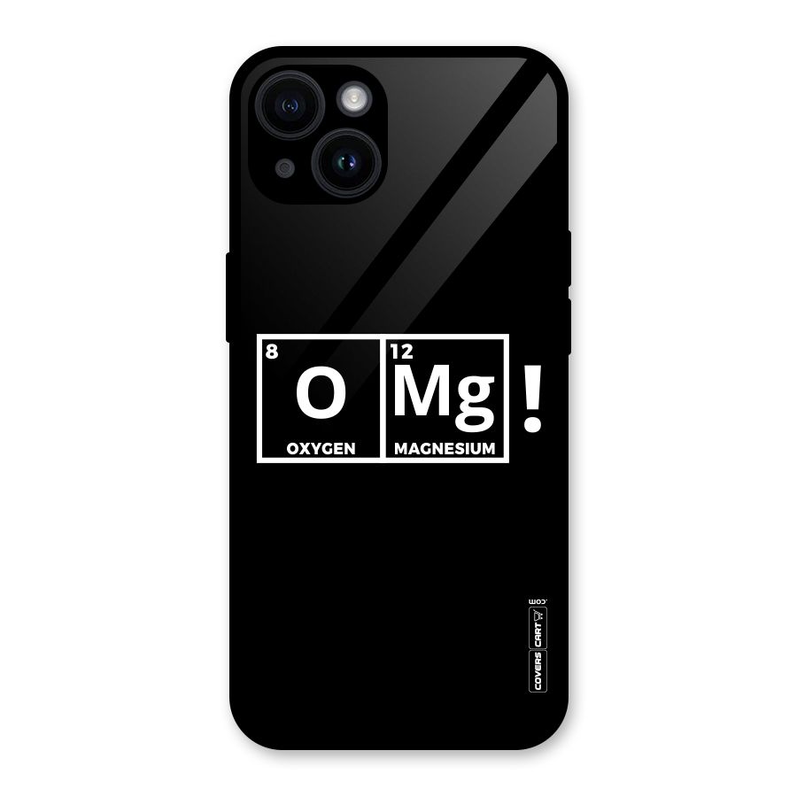 OMG Chemistry Pun Glass Back Case for iPhone 14