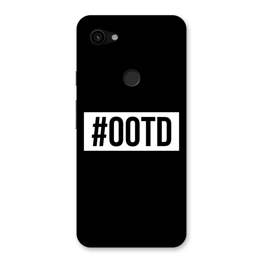 OOTD Back Case for Google Pixel 3a XL
