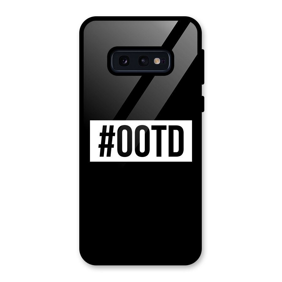 OOTD Glass Back Case for Galaxy S10e