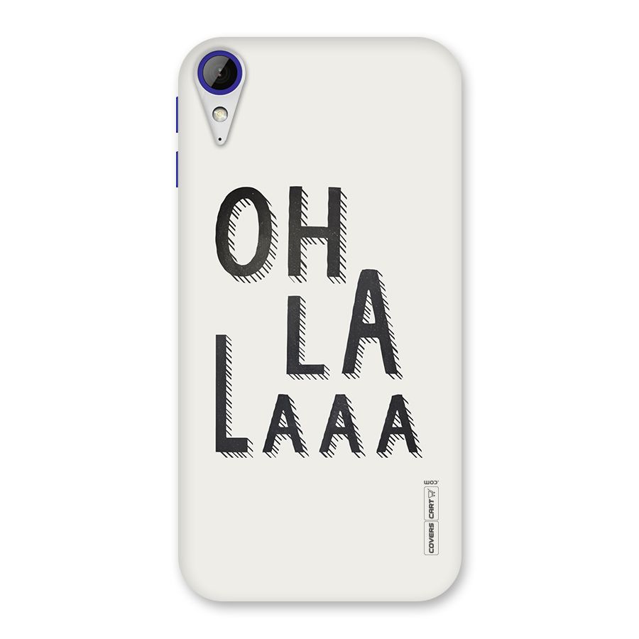 Oh La La Back Case for Desire 830