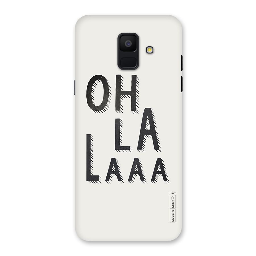Oh La La Back Case for Galaxy A6 (2018)