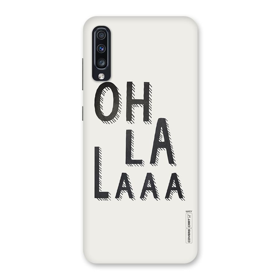 Oh La La Back Case for Galaxy A70