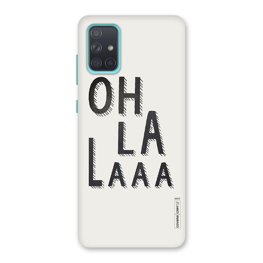 Oh La La Back Case for Galaxy A71