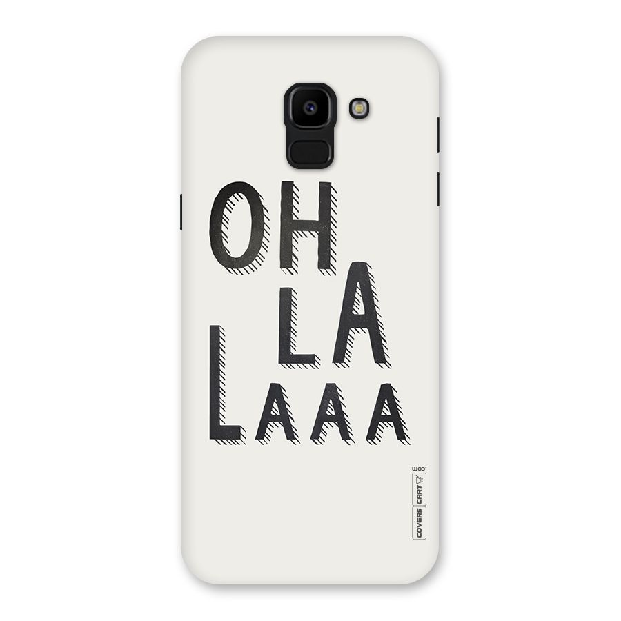Oh La La Back Case for Galaxy J6