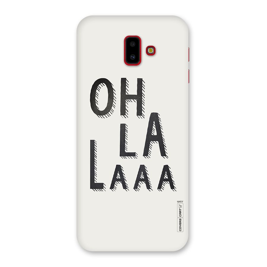 Oh La La Back Case for Galaxy J6 Plus