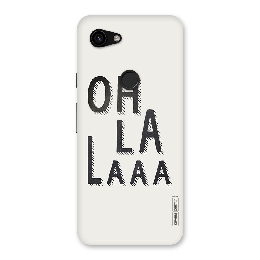Oh La La Back Case for Google Pixel 3a