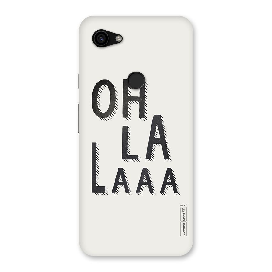 Oh La La Back Case for Google Pixel 3a XL