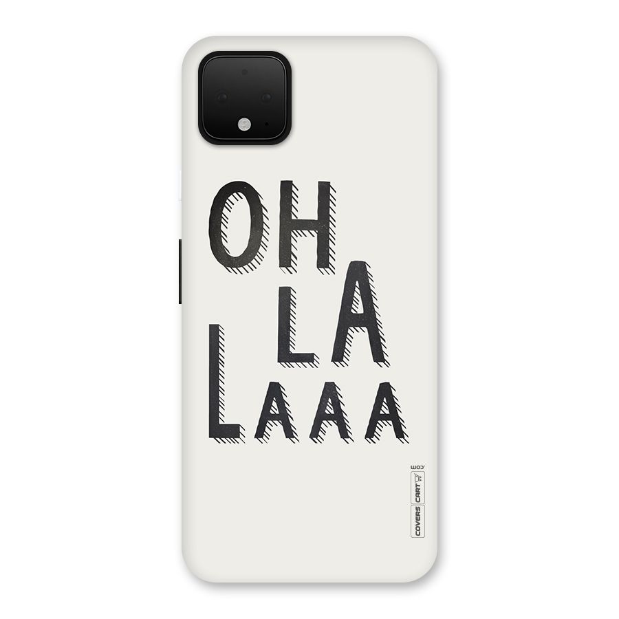 Oh La La Back Case for Google Pixel 4 XL