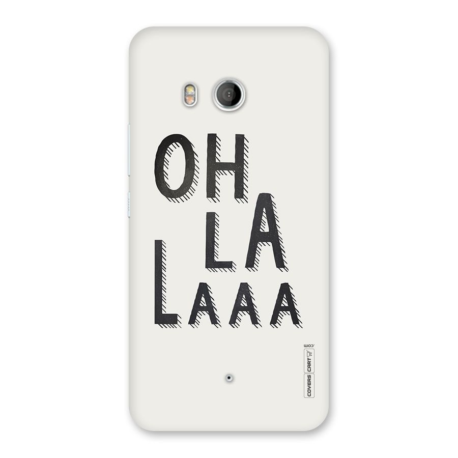Oh La La Back Case for HTC U11