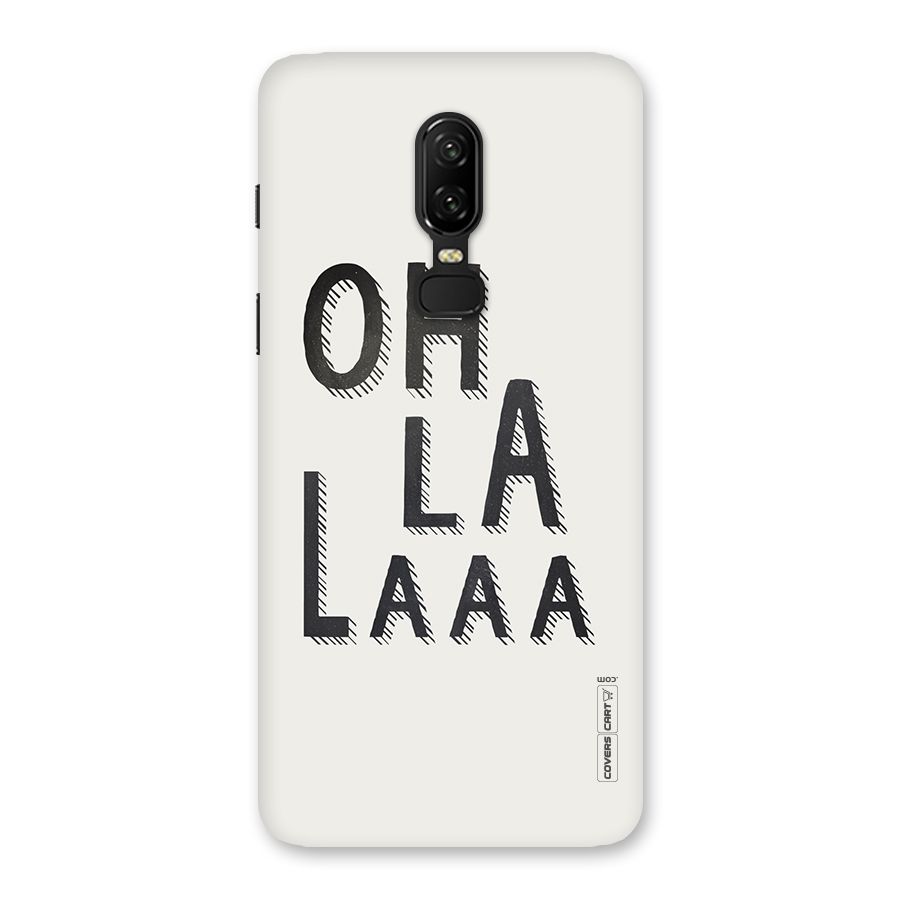 Oh La La Back Case for OnePlus 6
