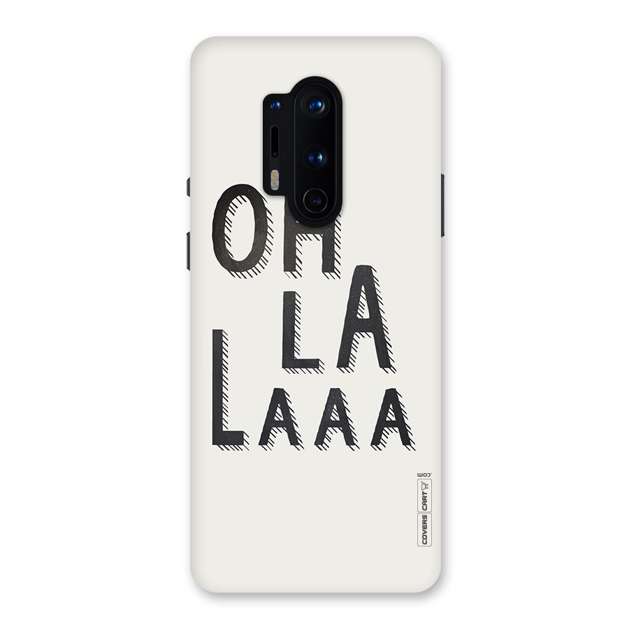 Oh La La Back Case for OnePlus 8 Pro