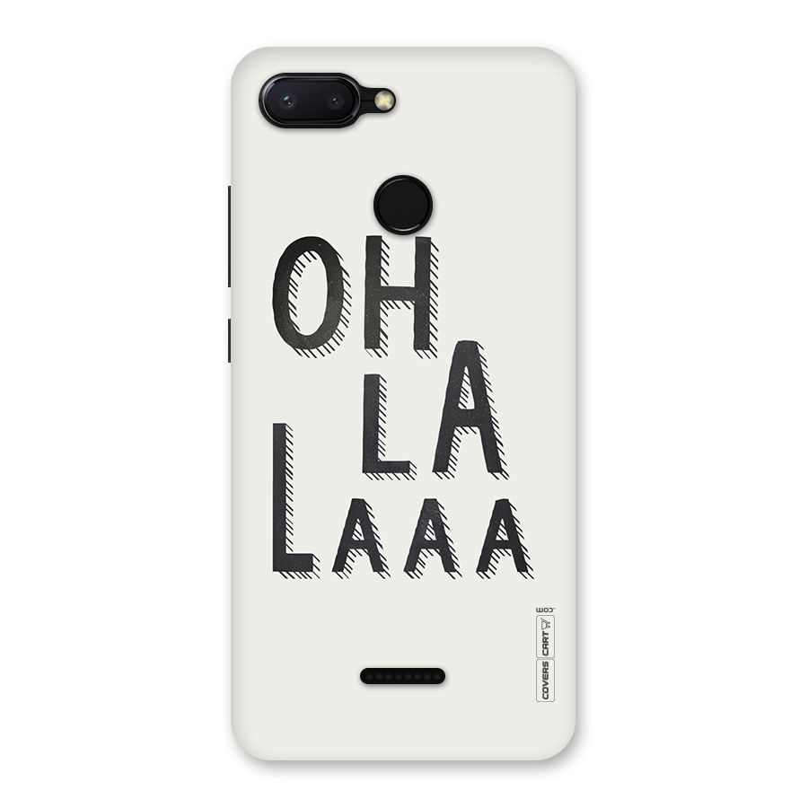 Oh La La Back Case for Redmi 6