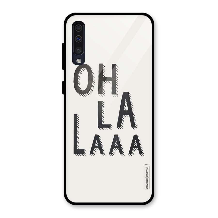 Oh La La Glass Back Case for Galaxy A50