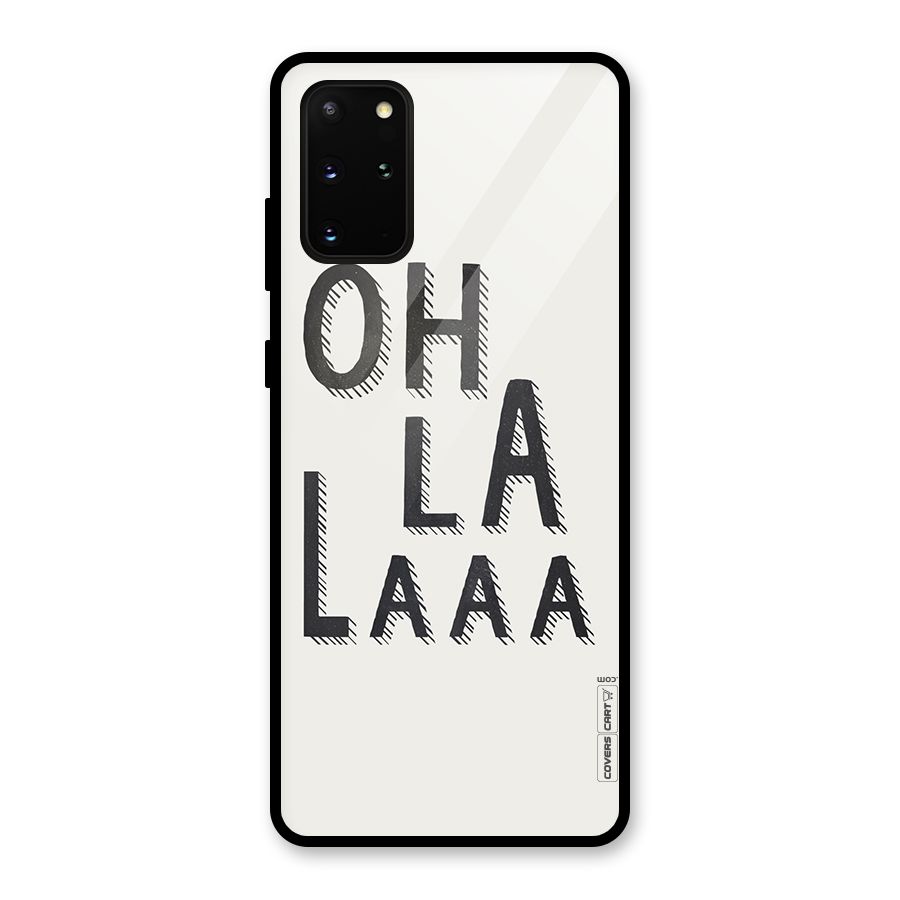 Oh La La Glass Back Case for Galaxy S20 Plus