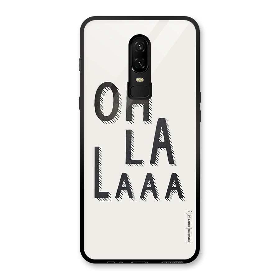 Oh La La Glass Back Case for OnePlus 6
