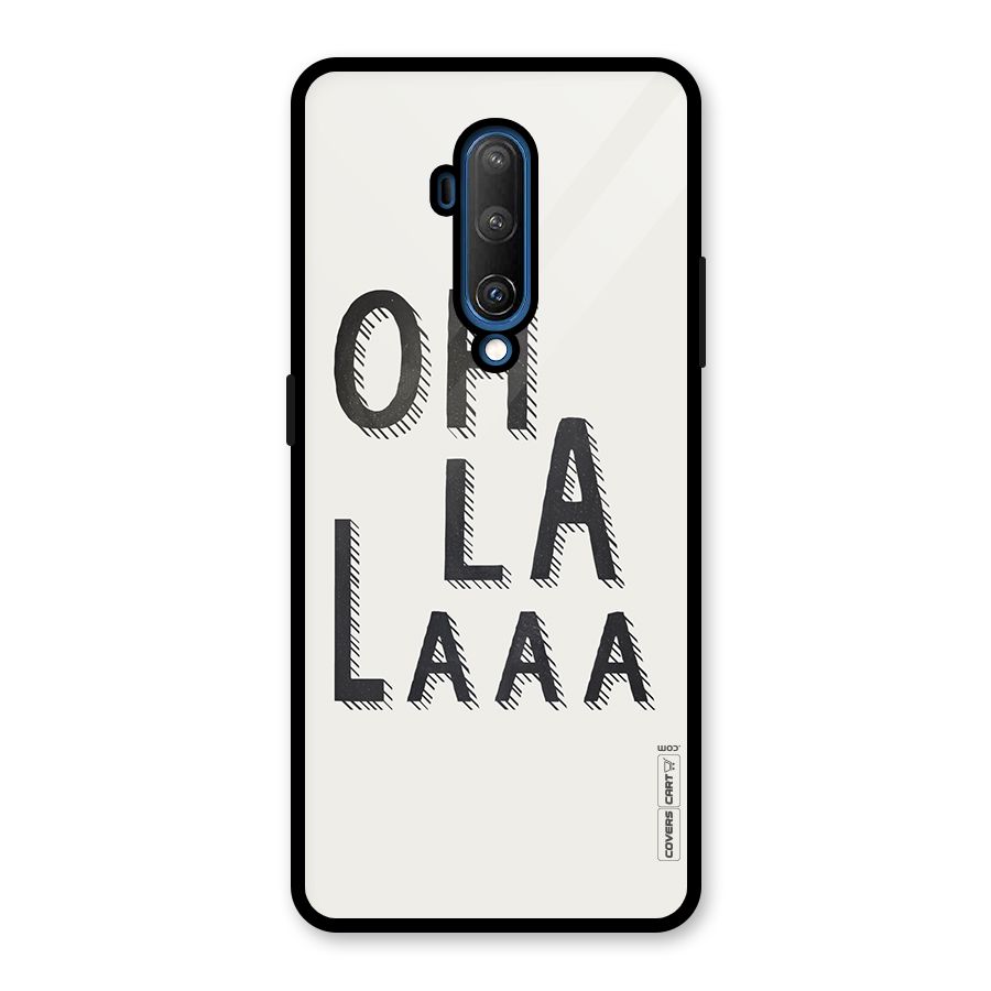 Oh La La Glass Back Case for OnePlus 7T Pro