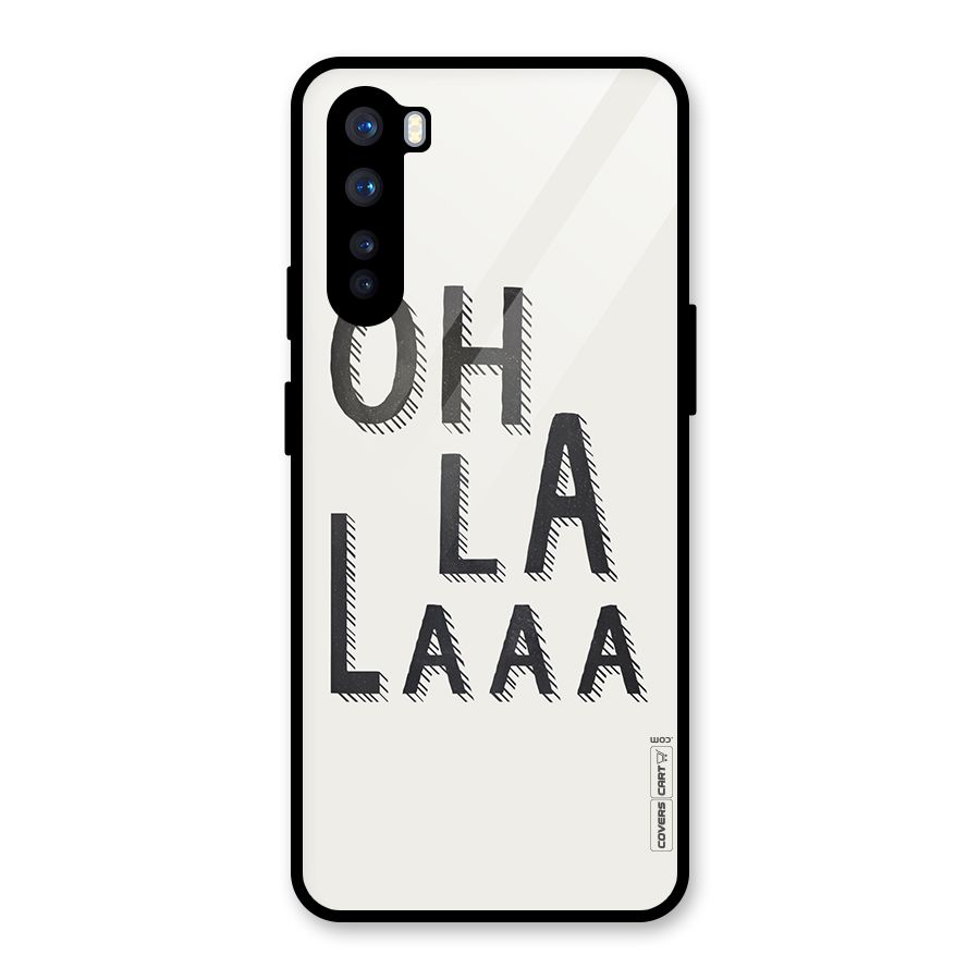 Oh La La Glass Back Case for OnePlus Nord