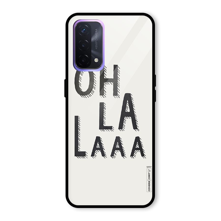 Oh La La Glass Back Case for Oppo A74 5G
