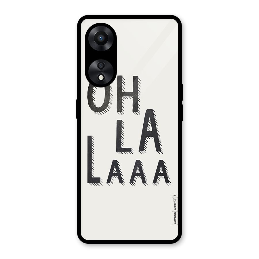 Oh La La Glass Back Case for Oppo A78