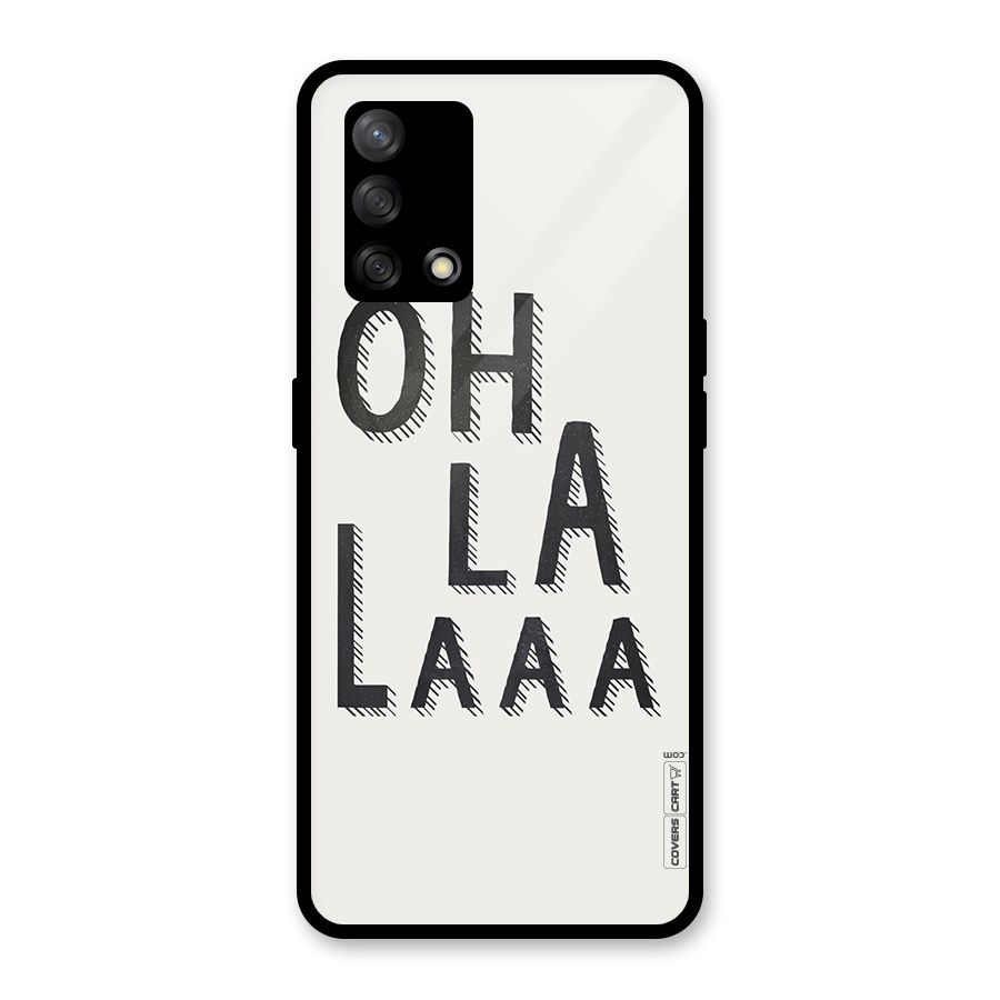 Oh La La Glass Back Case for Oppo F19