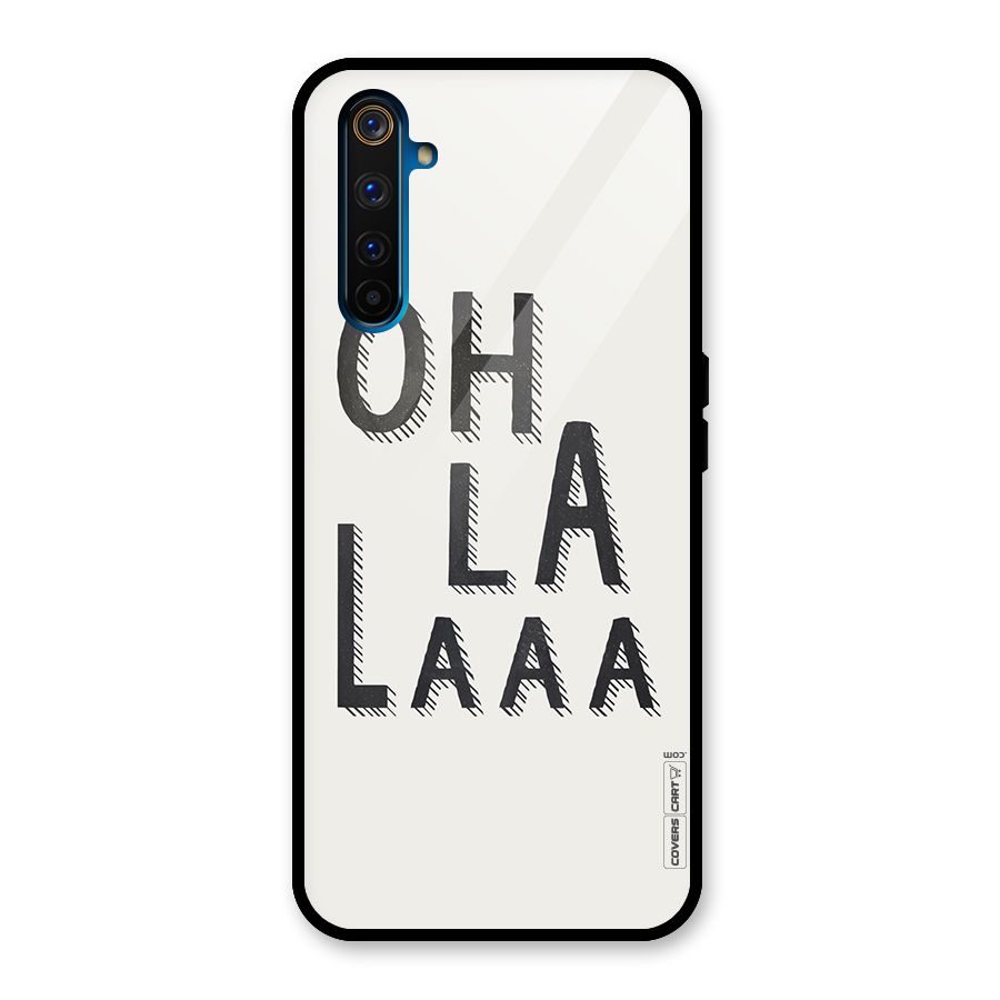 Oh La La Glass Back Case for Realme 6 Pro