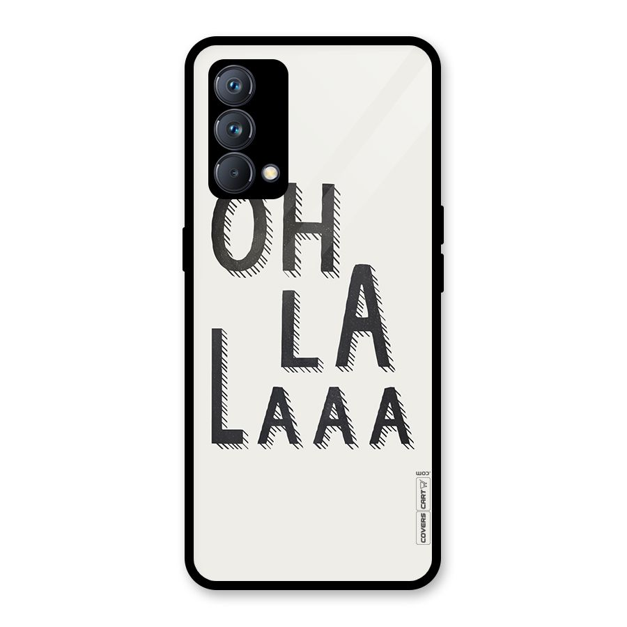 Oh La La Glass Back Case for Realme GT Master Edition