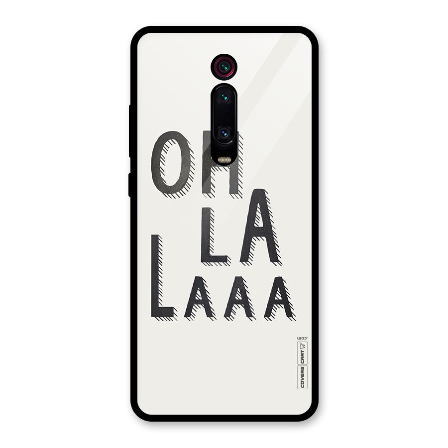 Oh La La Glass Back Case for Redmi K20