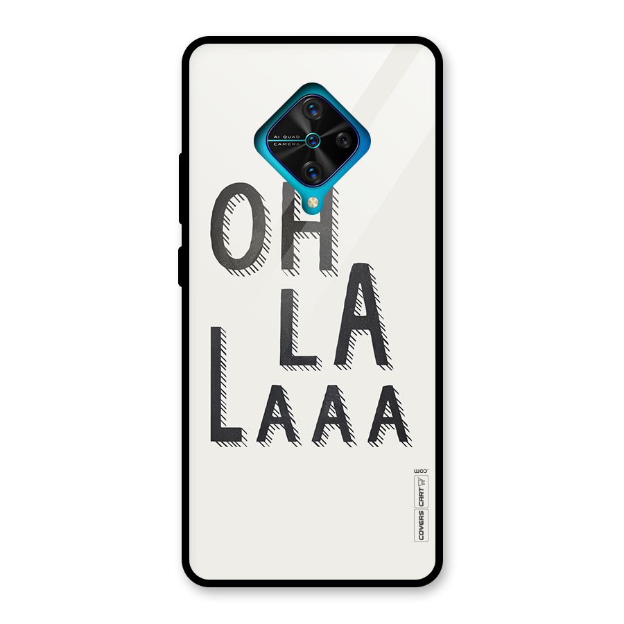 Oh La La Glass Back Case for Vivo S1 Pro