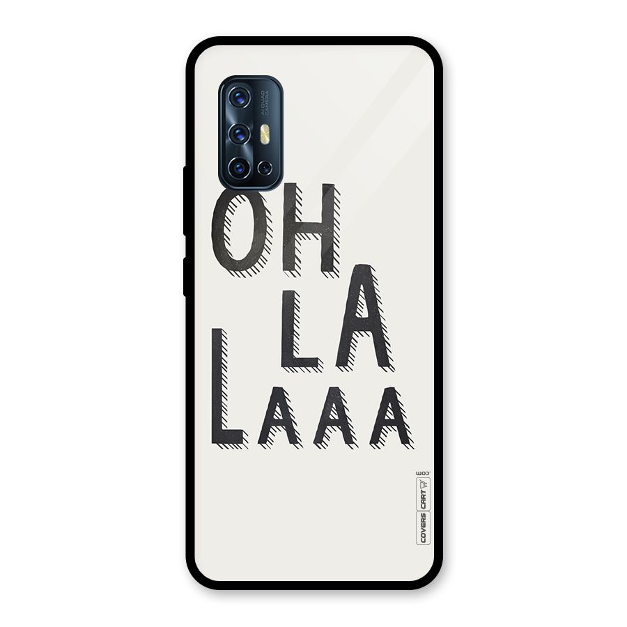 Oh La La Glass Back Case for Vivo V17