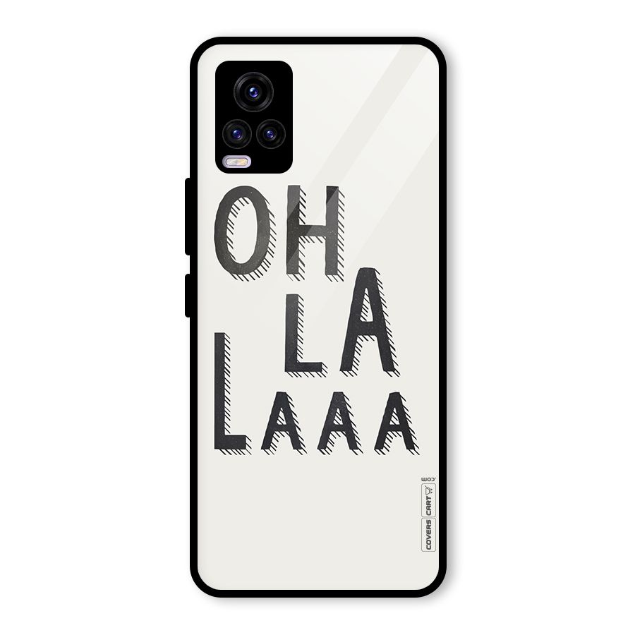 Oh La La Glass Back Case for Vivo V20
