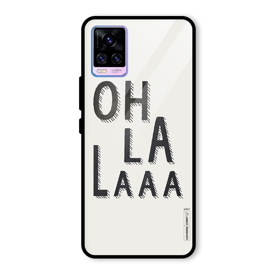Oh La La Glass Back Case for Vivo V20 Pro