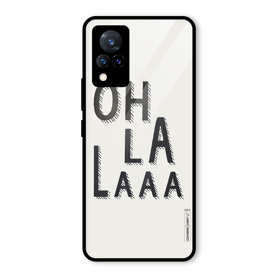 Oh La La Glass Back Case for Vivo V21 5G