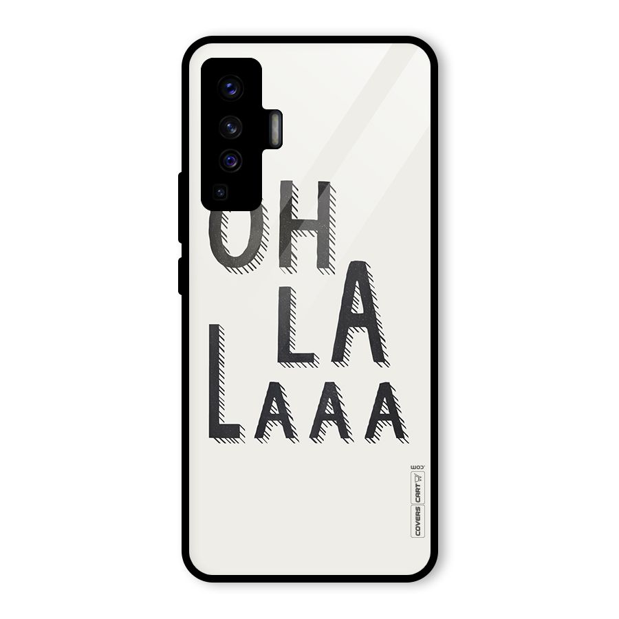 Oh La La Glass Back Case for Vivo X50
