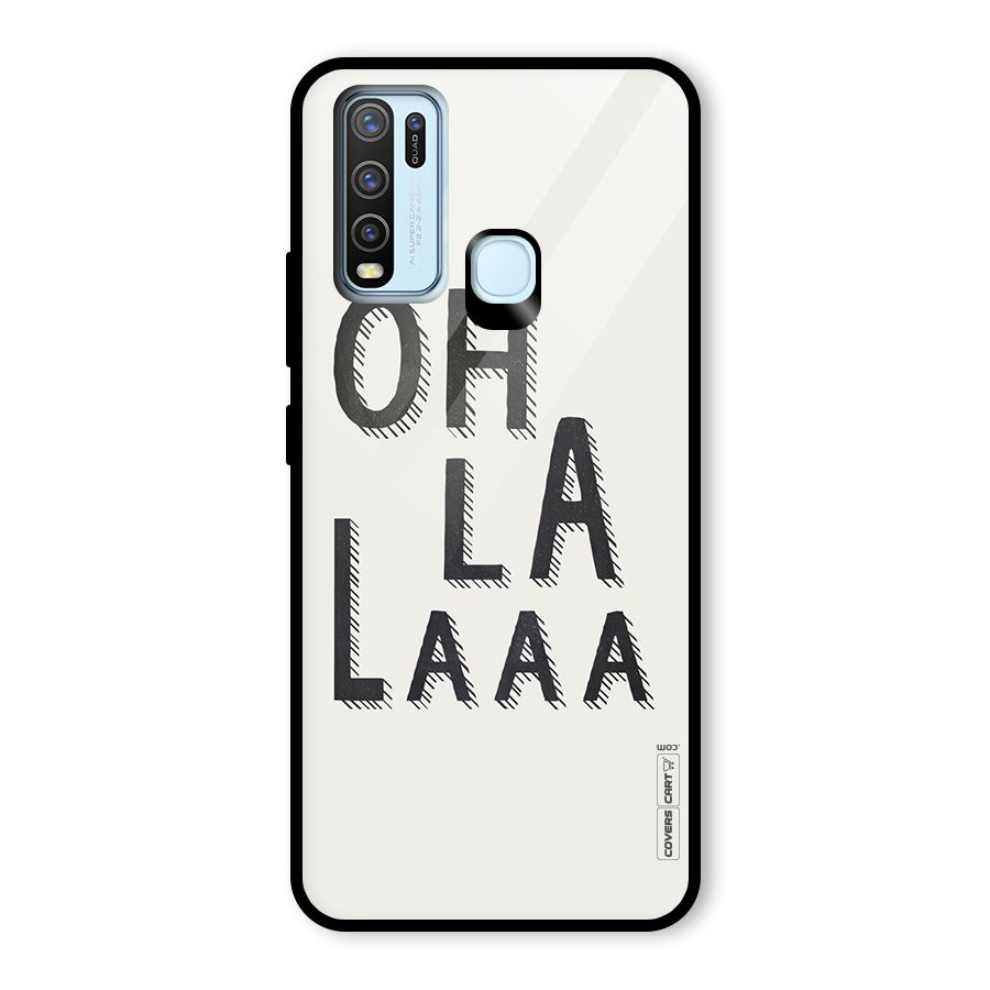 Oh La La Glass Back Case for Vivo Y30