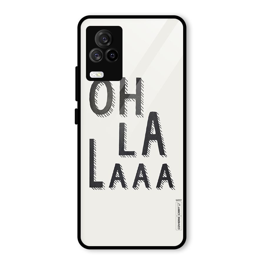 Oh La La Glass Back Case for Vivo iQOO 7 Legend 5G