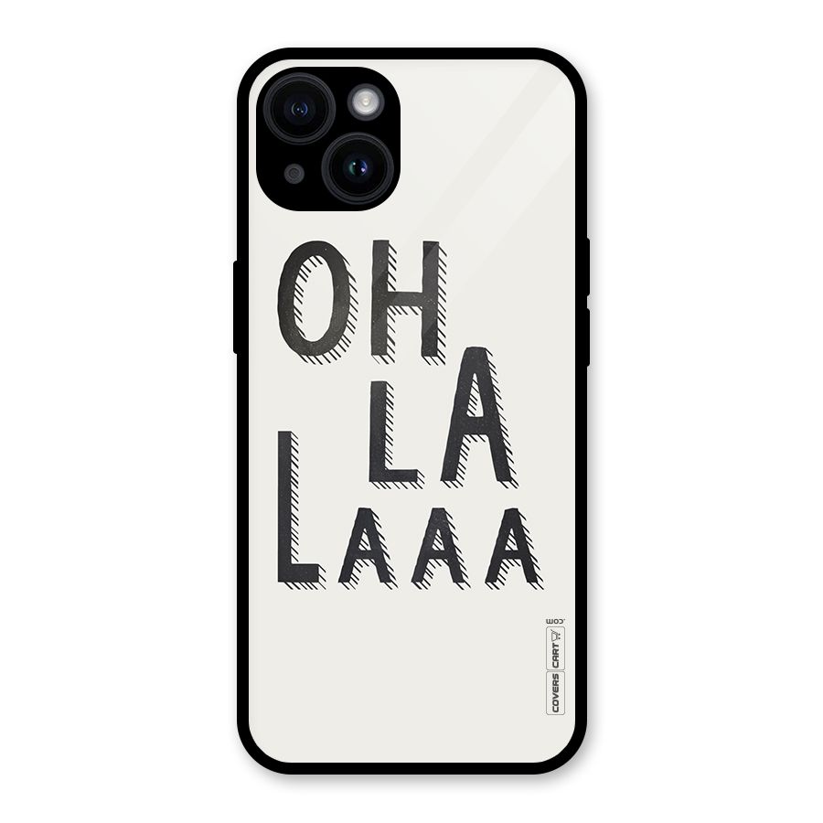 Oh La La Glass Back Case for iPhone 14