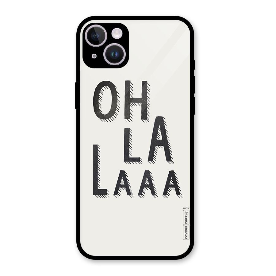 Oh La La Glass Back Case for iPhone 14 Plus