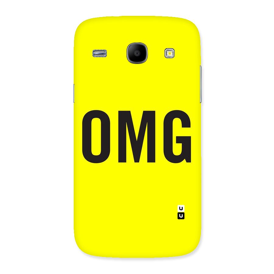 Oh My God Back Case for Galaxy Core