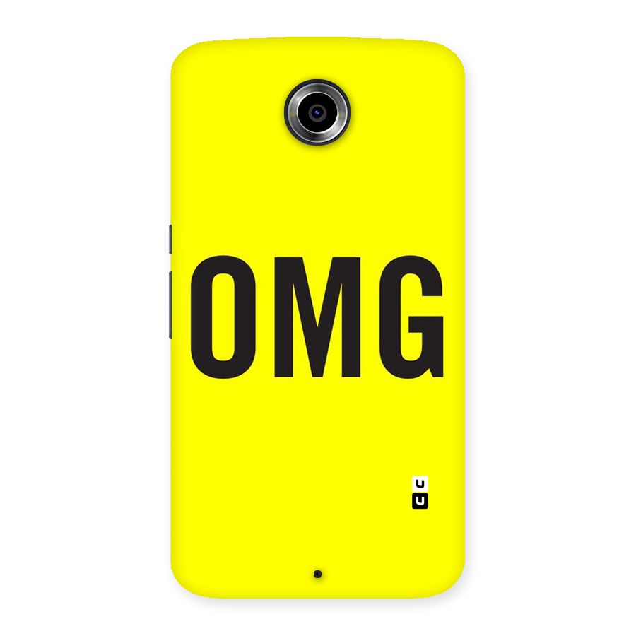 Oh My God Back Case for Nexsus 6