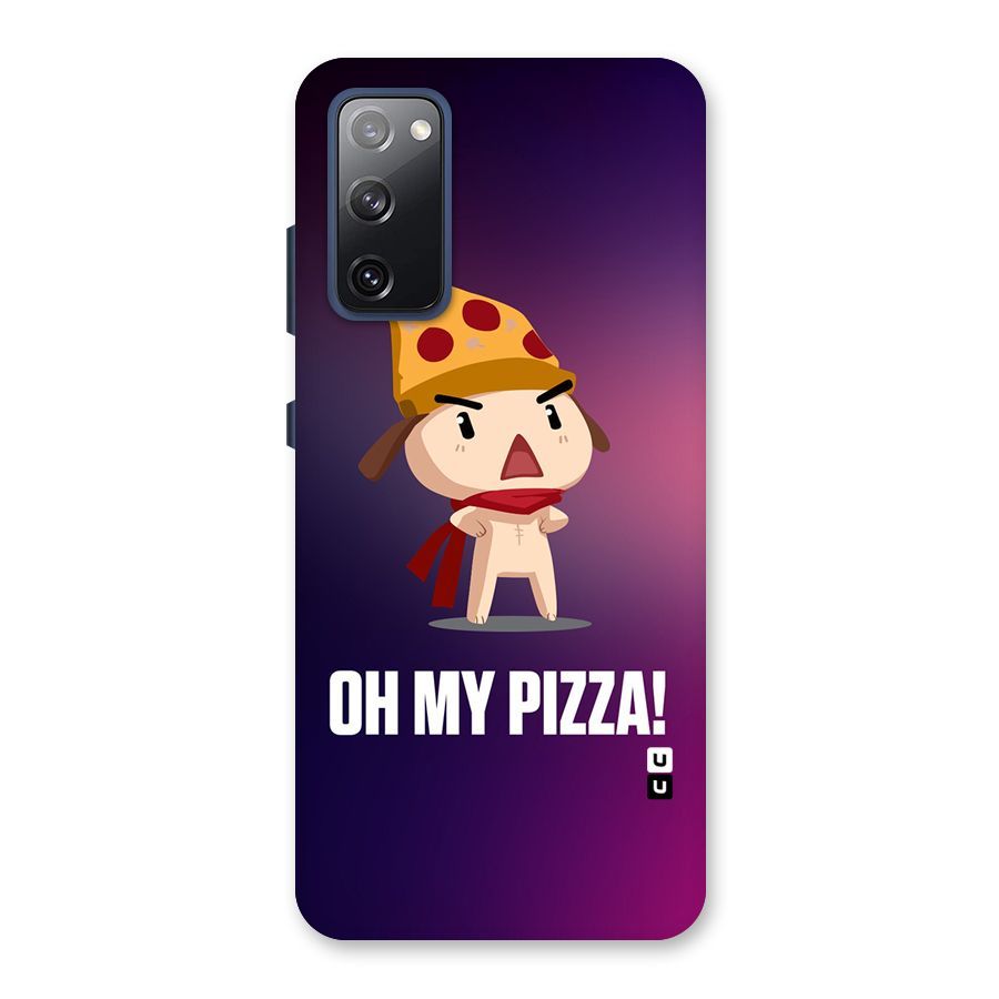 Oh My Pizza Back Case for Galaxy S20 FE