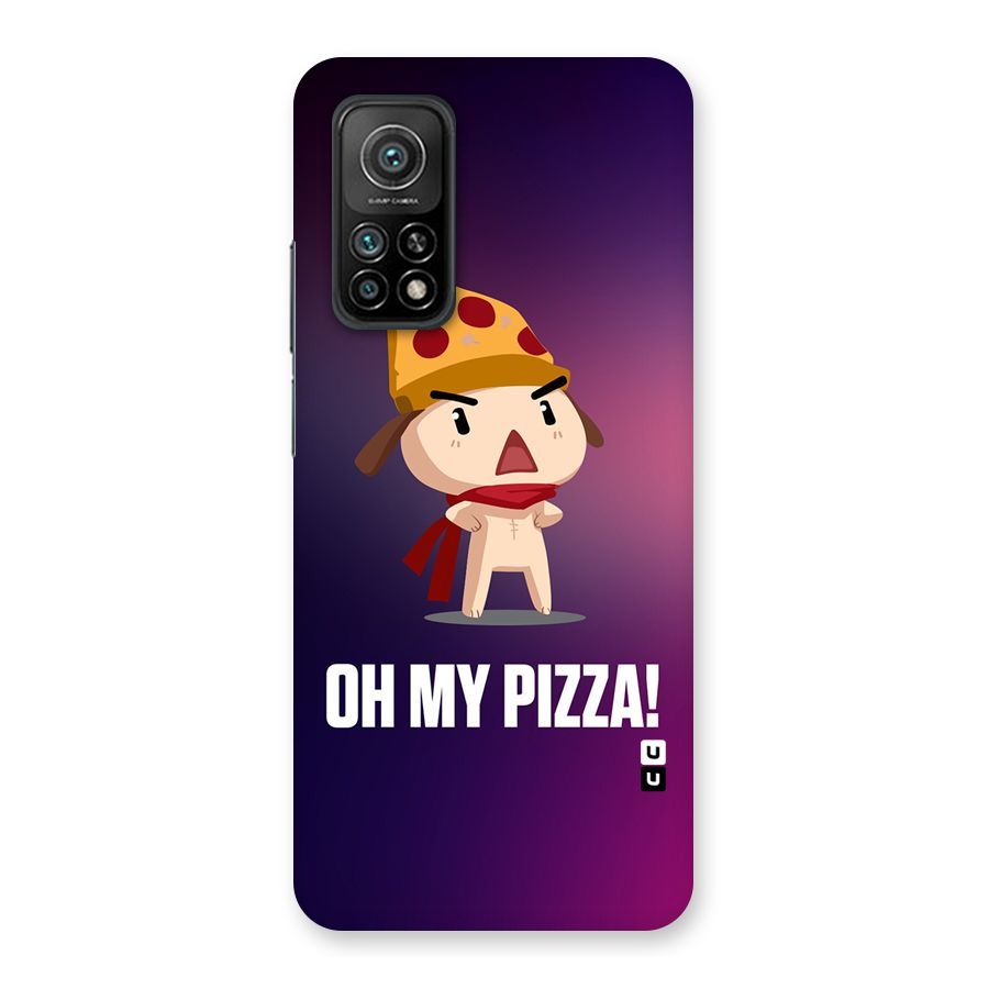 Oh My Pizza Back Case for Mi 10T Pro 5G