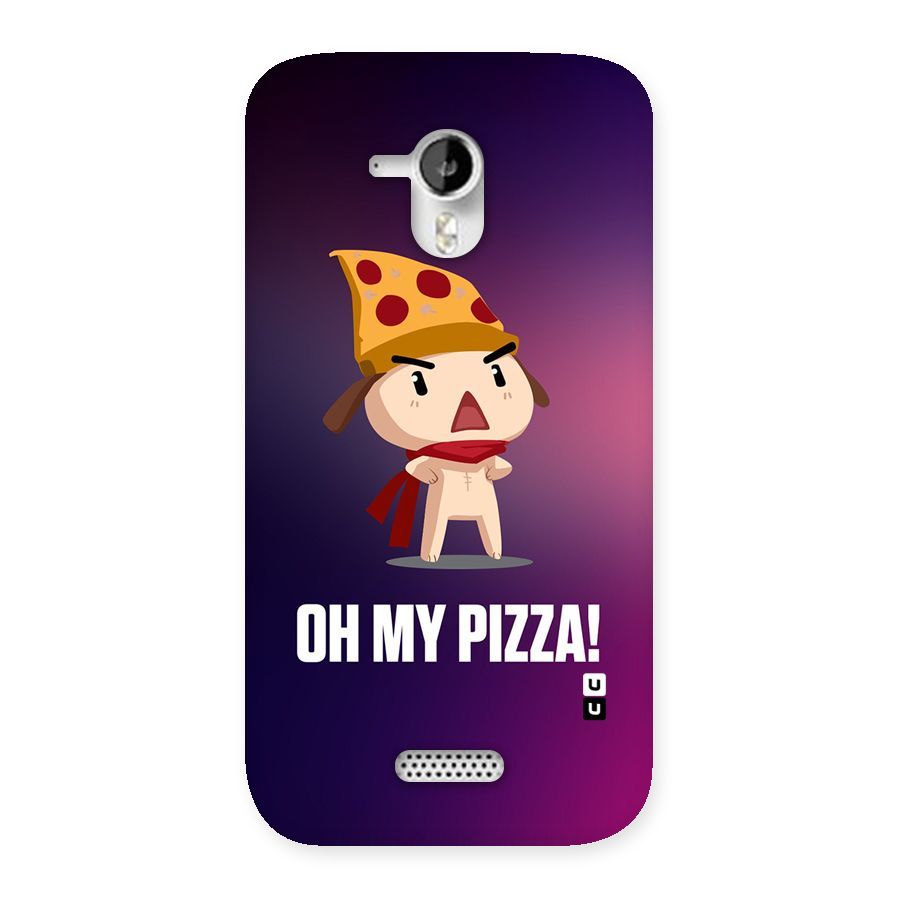 Oh My Pizza Back Case for Micromax Canvas HD A116