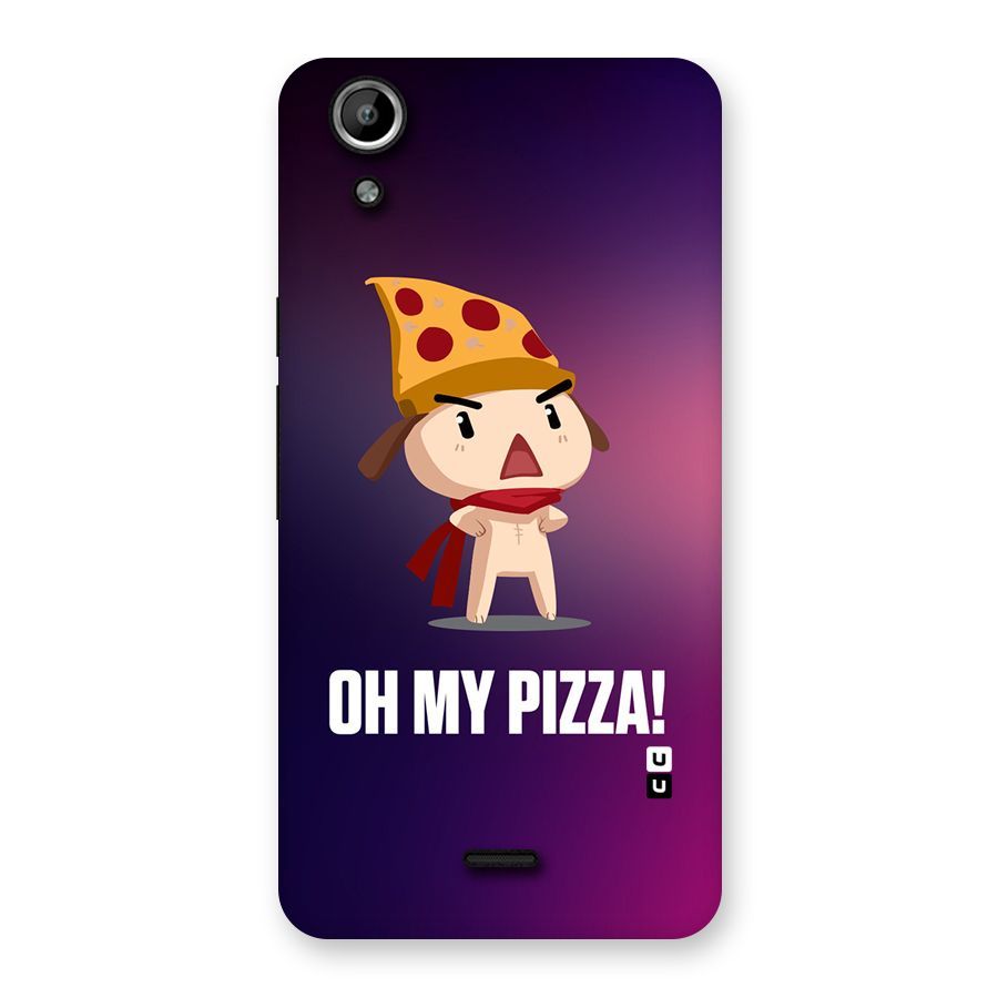 Oh My Pizza Back Case for Micromax Canvas Selfie Lens Q345