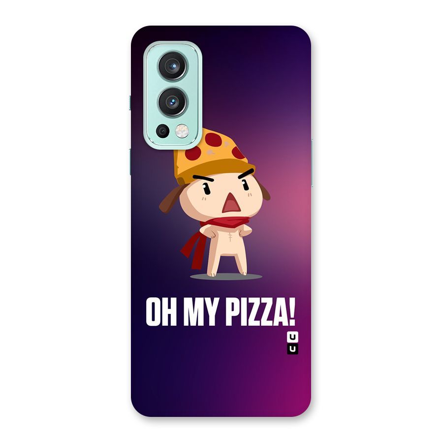 Oh My Pizza Back Case for OnePlus Nord 2 5G