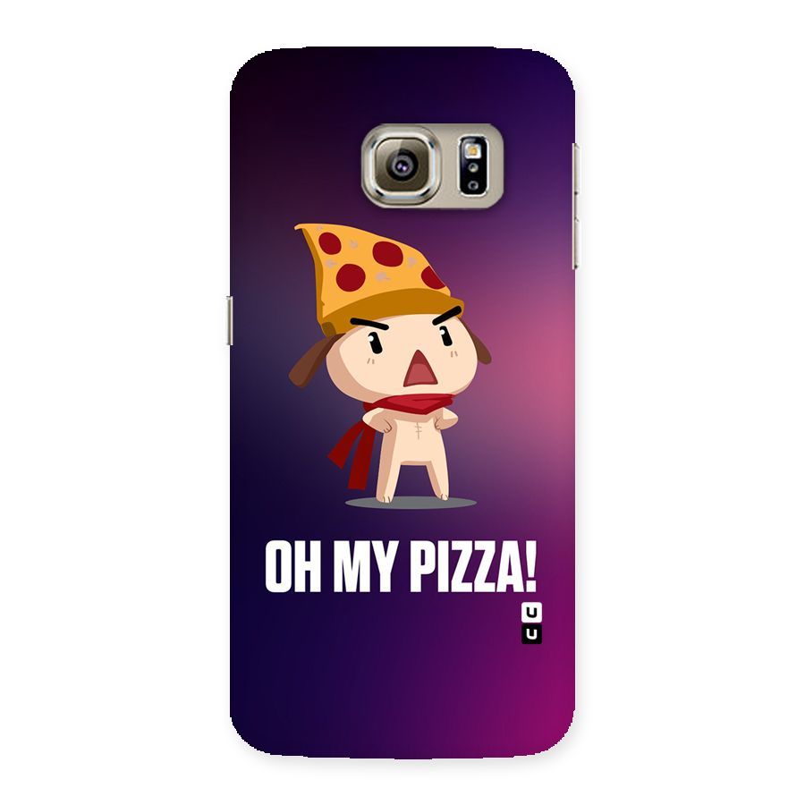 Oh My Pizza Back Case for Samsung Galaxy S6 Edge