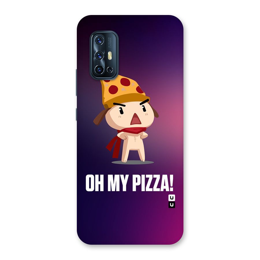 Oh My Pizza Back Case for Vivo V17